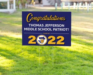 Thomas Jefferson Middle School Graduation Yard Sign